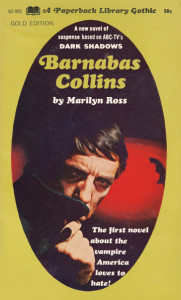 Paperback Library's novel "Dark Shadows" by, ahem, "Marilyn Ross" (1968). [© Dan Curtis Productions] 