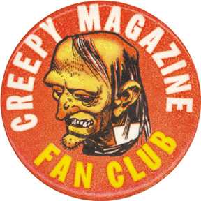 Creepy Magazine Fan Club button [© Warren Publishing]