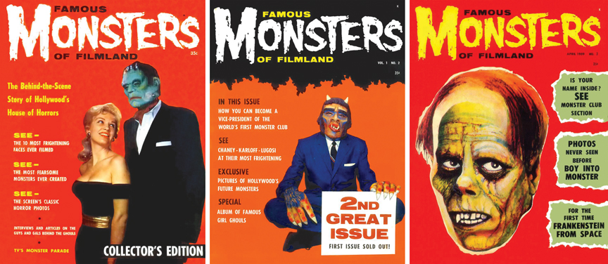 Famous Monsters of Filmland Nos. 1-3. On FM's publisher Jim Warren and editor Forrest J Ackerman: "The two of them were quite a combination."